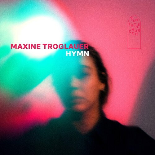 Maxine Troglauer – HYMN – vinyl