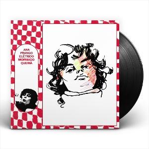 Ana Frango Eletrico – MORMACO QUEIMA – vinyl