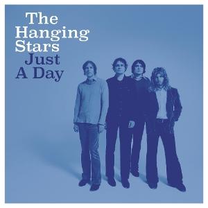 The Hanging Stars – JUST A DAY – vinyl