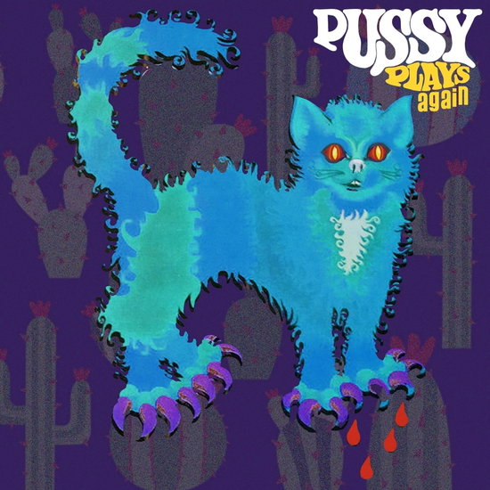 Pussy – PUSSY PLAYS – vinyl