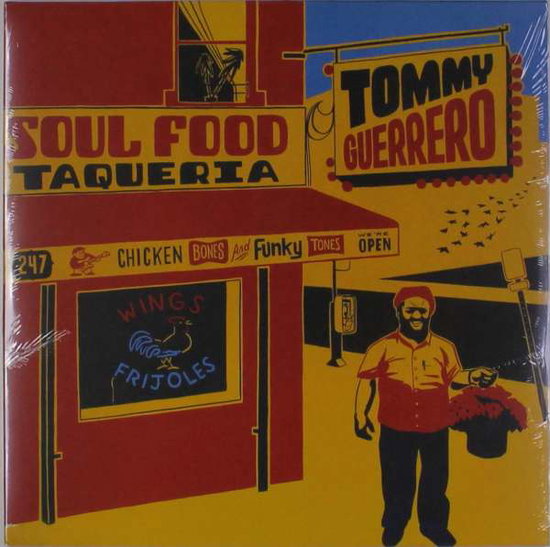 Tommy Guerrero – SOUL FOOD TAQUERIA – vinyl