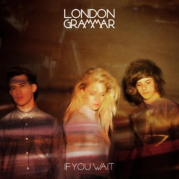 London Grammar – IF YOU WAIT – vinyl