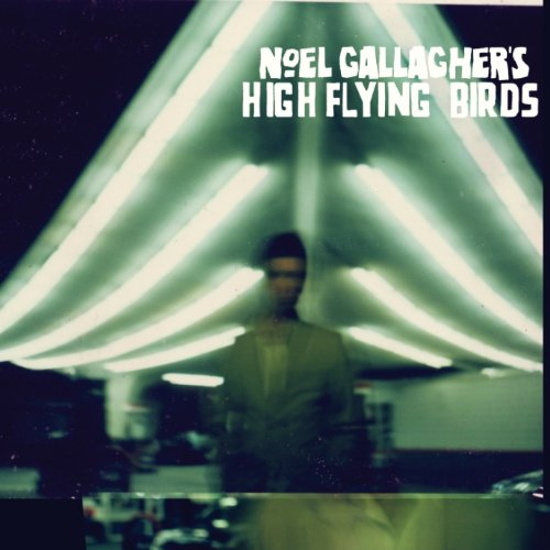 Noel Gallagher S High Flying Birds – NOEL GALLAGHER'S HIGH FLYING BIRDS – vinyl