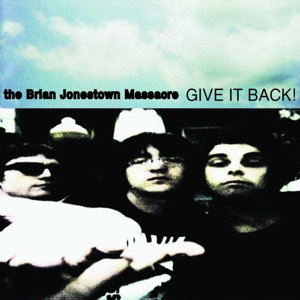 The Brian Jonestown Massacre – GIVE IT BACK! – vinyl