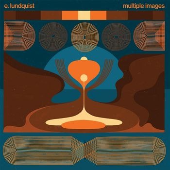 E. Lundquist – MULTIPLE IMAGES – vinyl