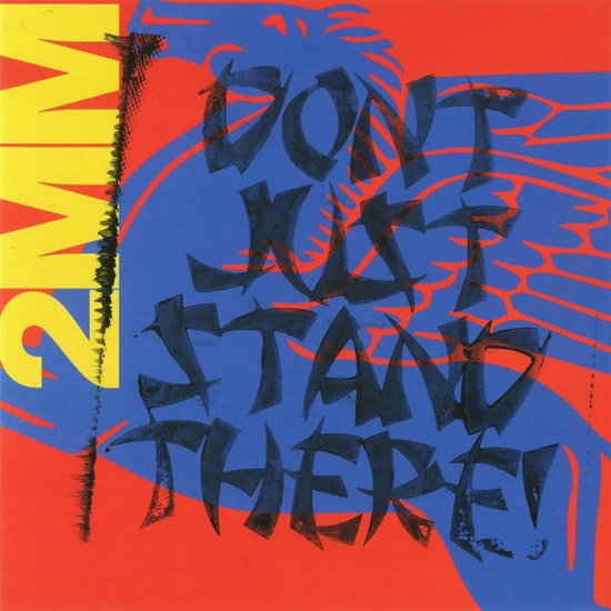 Sideshow – 2MM DON'T JUST STAND THERE! – vinyl