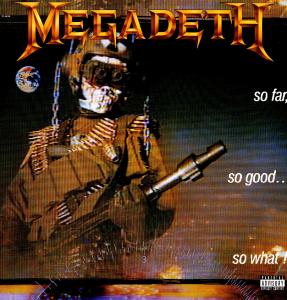 Megadeth – SO FAR, SO GOOD... SO WHAT! – vinyl