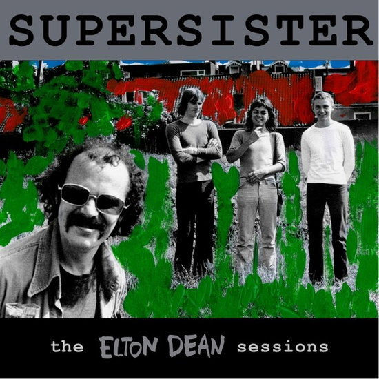 Supersister – THE ELTON DEAN SESSIONS – vinyl