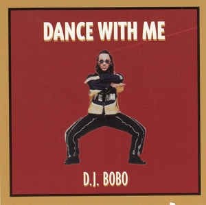 D.J. Bobo – DANCE WITH ME – vinyl