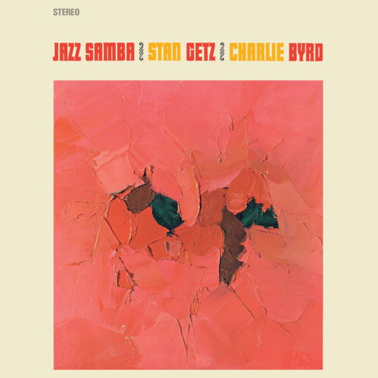 Stan Getz,Charlie Byrd – JAZZ SAMBA – vinyl