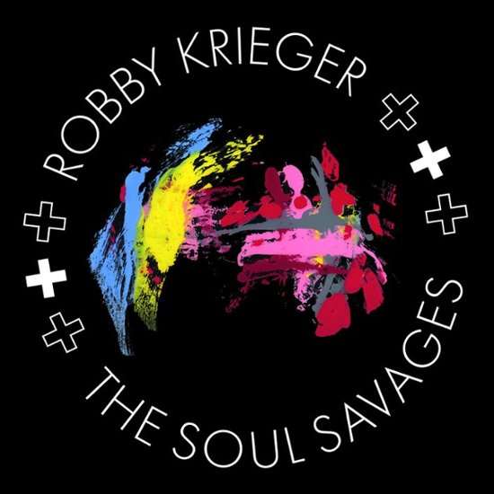 Robby Krieger – ROBBY KRIEGER AND THE SOUL SAVAGES – vinyl