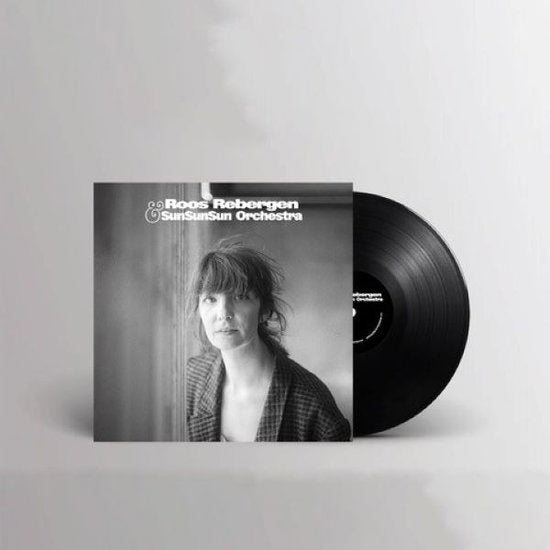 Roos Rebergen,SunSunSun Orchestra – ROOS REBERGEN & SUNSUNSUN ORCHESTRA – vinyl