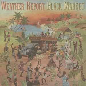 Weather Report – BLACK MARKET – vinyl