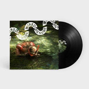 Wired To Ignore – WIRED TO IGNORE – vinyl