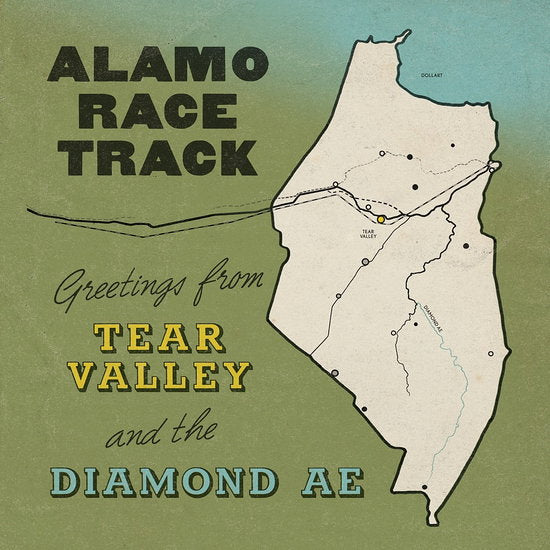 Alamo Race Track – GREETINGS FROM TEAR VALLEY AND THE DIAMOND AE – vinyl
