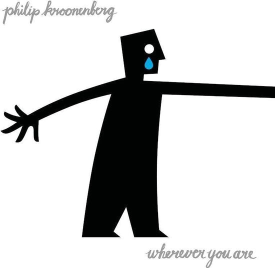 Philip Kroonenberg – WHEREVER YOU ARE – vinyl