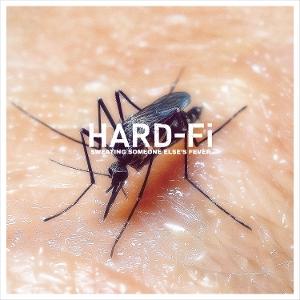 Hard-Fi – SWEATING SOMEONE ELSE'S FEVER – vinyl
