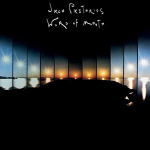 Jaco Pastorius – WORD OF MOUTH – vinyl