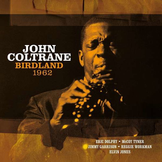 John Coltrane – BIRDLAND 1962 – vinyl