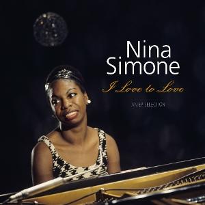 Nina Simone – I LOVE TO LOVE - AN EP SELECTION – vinyl