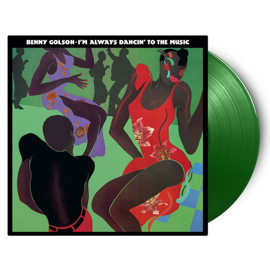Benny Golson – I'M ALWAYS DANCIN' TO THE MUSIC – vinyl