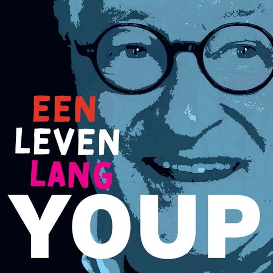 Youp Van 't Hek – EEN LEVEN LANG YOUP – vinyl