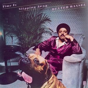 Dexter Wansel – TIME IS SLIPPING AWAY – vinyl