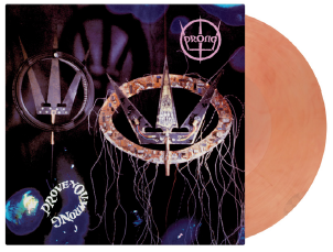 Prong – PROVE YOU WRONG – vinyl