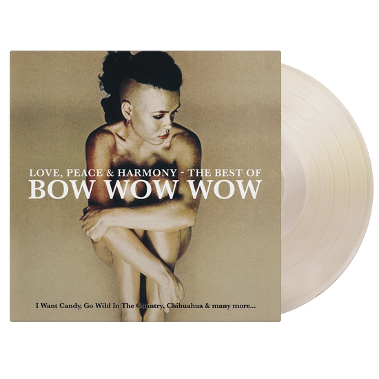 Bow Wow Wow – LOVE, PEACE & HARMONY - THE BEST OF BOW WOW WOW – vinyl