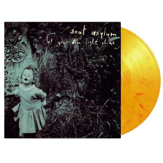 Soul Asylum – LET YOUR DIM LIGHT SHINE – vinyl