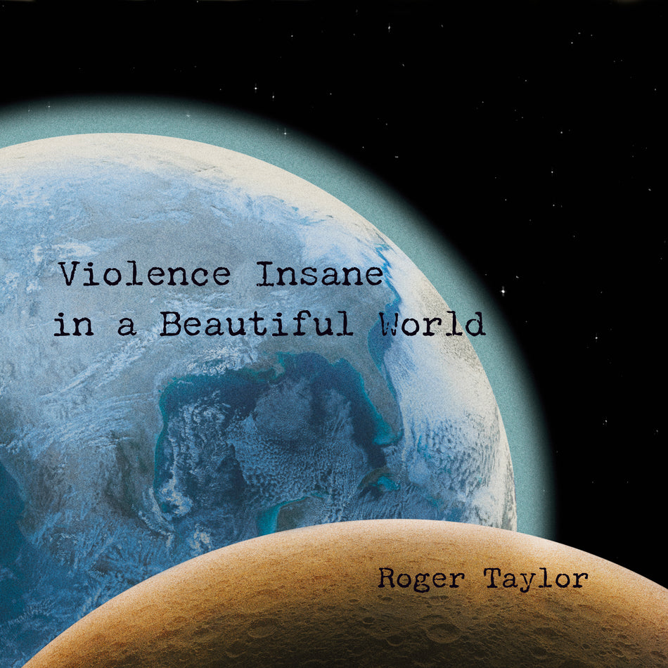 Roger Taylor – Violence Insane in a Beautiful World – vinyl